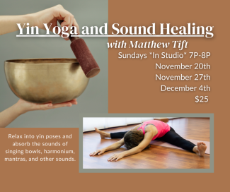 Post with information about the yin yoga and sound healing classes
